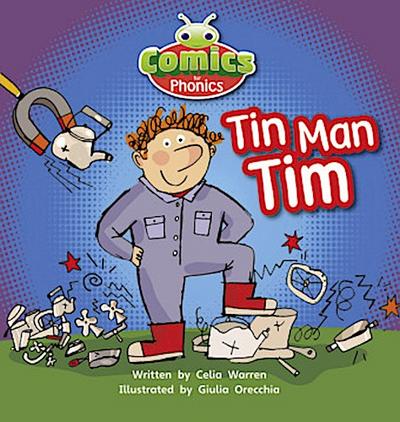 Bug Club Comics for Phonics Reception Phase 2 Set 02-02 A Tin Man Tim