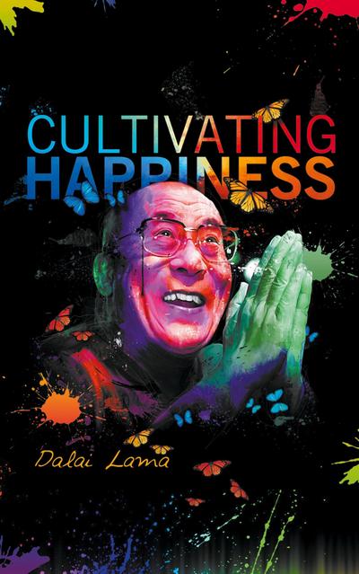 Cultiving Happiness