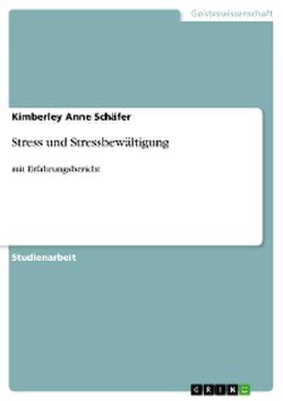 Stress und Stressbewältigung