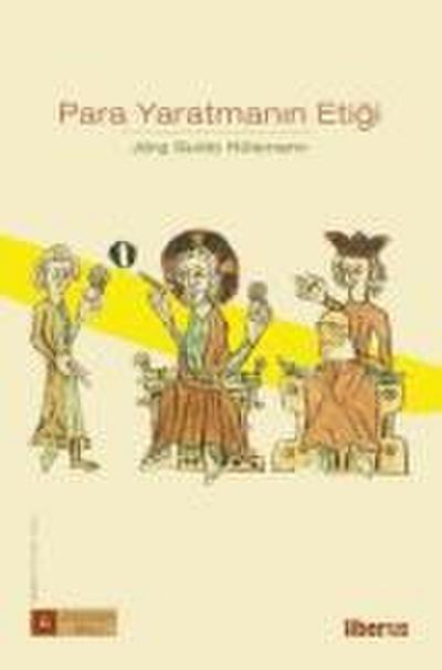 Para Yaratmanin Etigi Ciltli