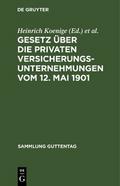 Gesetz über die privaten Versicherungsunternehmungen vom 12. Mai 1901