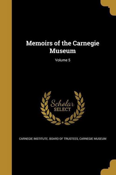 MEMOIRS OF THE CARNEGIE MUSEUM