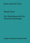 Der Haushaltsausschuß des Deutschen Bundestages
