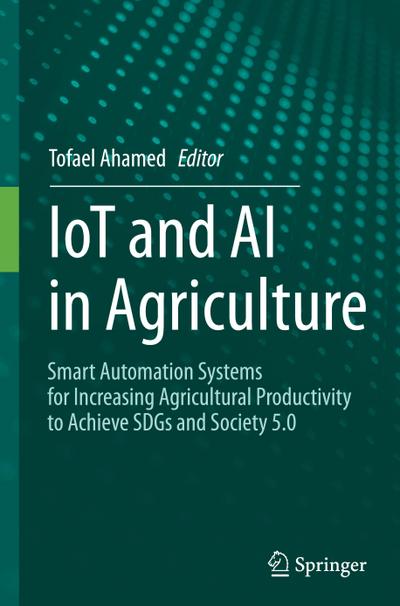 IoT and AI in Agriculture