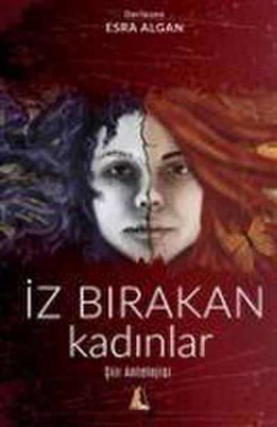 Iz Birakan Kadinlar