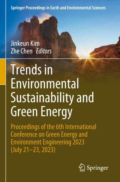 Trends in Environmental Sustainability and Green Energy