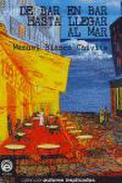 De bar en bar hasta llegar al mar