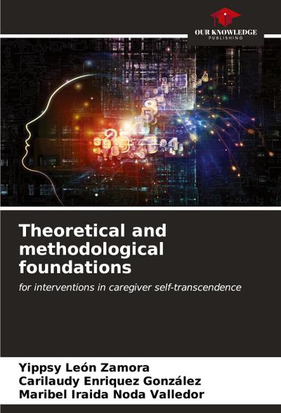 Theoretical and methodological foundations