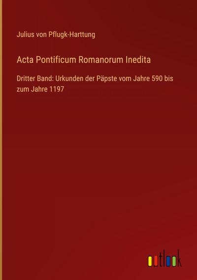 Acta Pontificum Romanorum Inedita