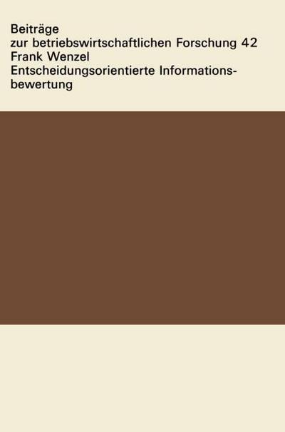 Entscheidungsorientierte Informationsbewertung