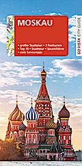 Go Vista: Reiseführer Moskau: Mit Faltkarte und 3 Postkarten (Go Vista City Guide)