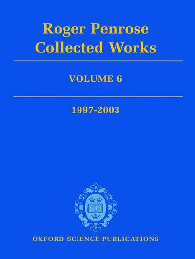Roger Penrose: Collected Works, Volume 6