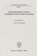 Deutschsprachige Literatur im Baltikum und in Sank