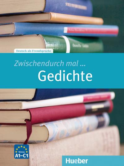 Zwischendurch mal ... Gedichte: Deutsch als Fremdsprache / Kopiervorlagen