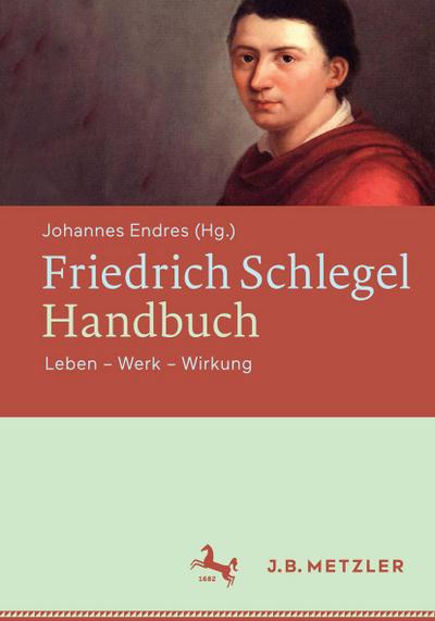 Friedrich Schlegel-Handbuch