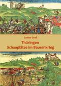 Thüringen Schauplätze im Bauernkrieg