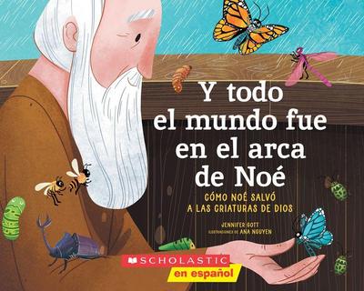 Y Todo El Mundo Fue En El Arca de Noé (All Afloat on Noah’s Boat)