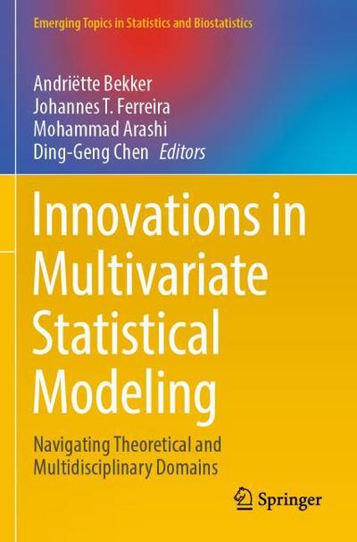 Innovations in Multivariate Statistical Modeling