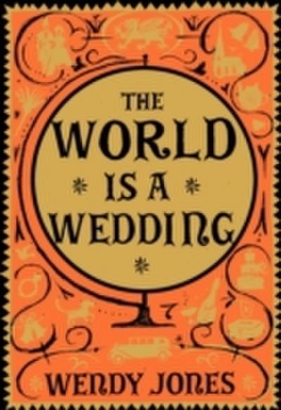 World is a Wedding