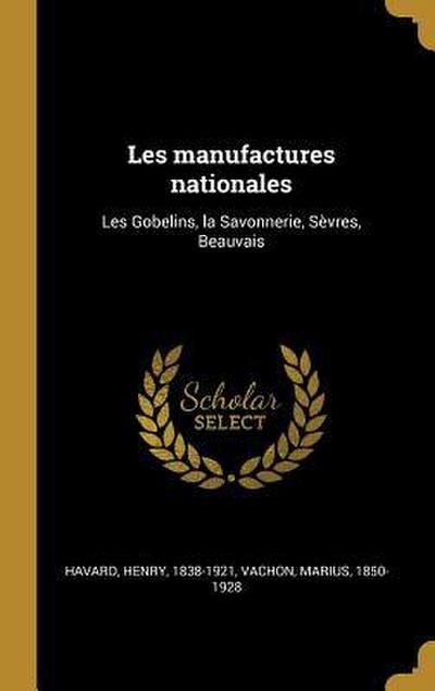 Les manufactures nationales