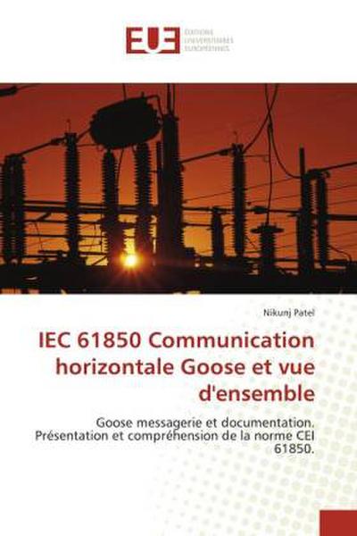 IEC 61850 Communication horizontale Goose et vue d’ensemble