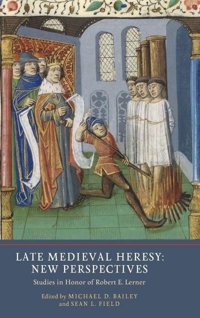 Late Medieval Heresy