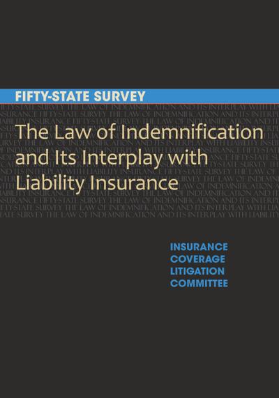 The Law of Indemnification and Its Interplay with Liability Insurance