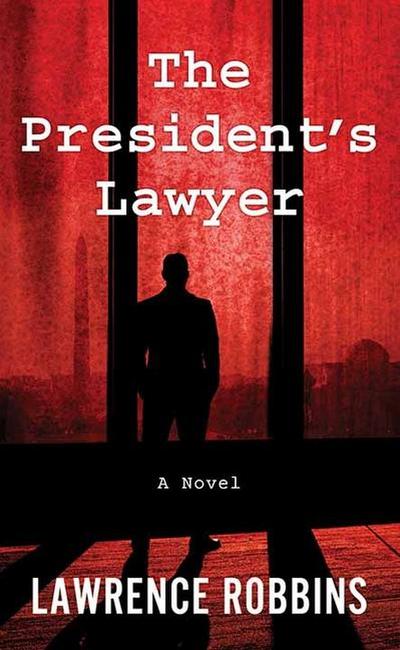 The President’s Lawyer