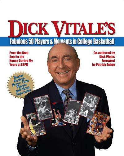 Vitale’s Fabulous 50 Players & Moments in College Basketball