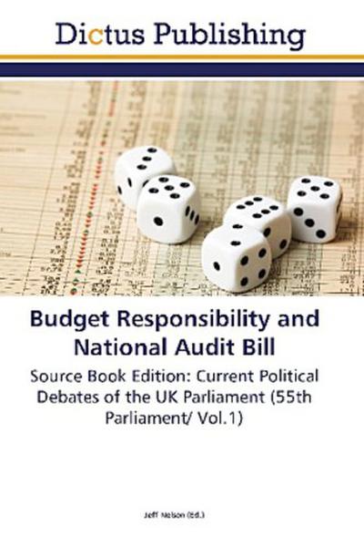 Budget Responsibility and National Audit Bill