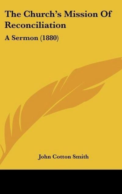 The Church’s Mission Of Reconciliation