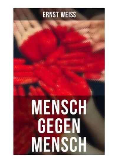 Mensch gegen Mensch