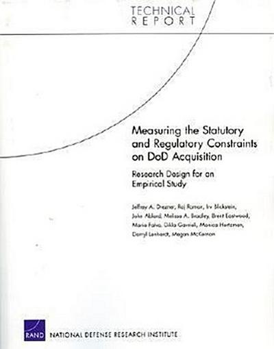 Measuring the Statutory and Regulatory Constraints on Dod Acquisition