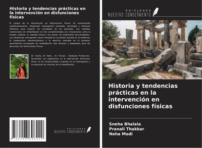 Historia y tendencias prácticas en la intervención en disfunciones físicas
