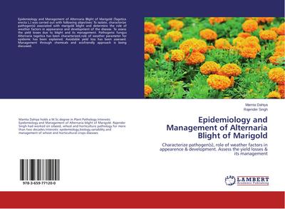 Epidemiology and Management of Alternaria Blight of Marigold
