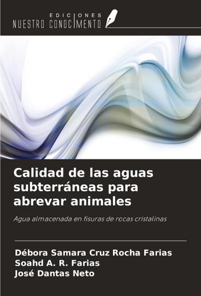 Calidad de las aguas subterráneas para abrevar animales