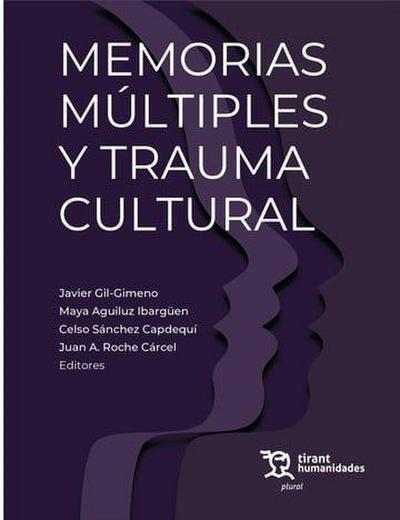 Memorias múltiples y trauma cultural