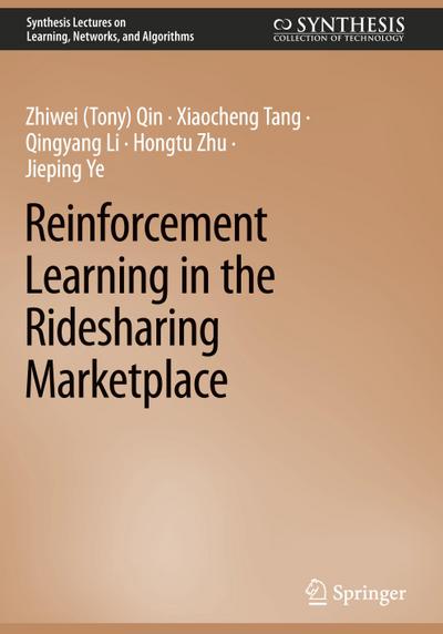 Reinforcement Learning in the Ridesharing Marketplace