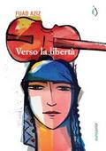 Verso la libertà