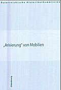 ’Arisierung’ von Mobilien