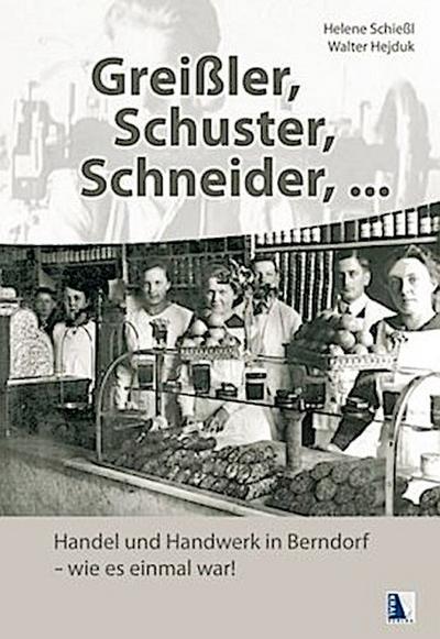 Greißler, Schuster, Schneider