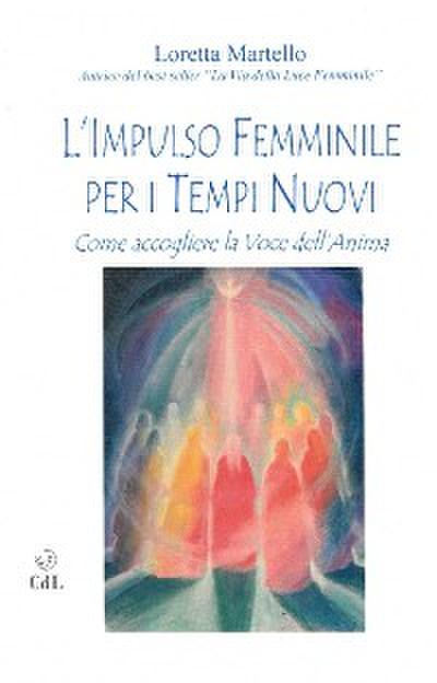 L’Impulso Femminile per i Tempi Nuovi