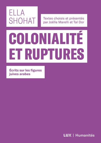 Colonialite et ruptures