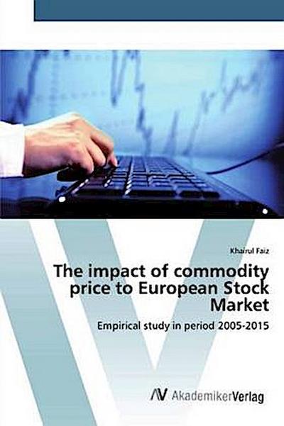 The impact of commodity price to European Stock Market