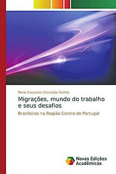 Migrações, mundo do trabalho e seus desafios