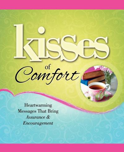 Kisses of Comfort
