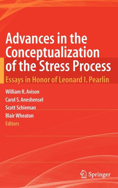 Advances in the Conceptualization of the Stress Process