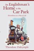 An Englishman’s Home…