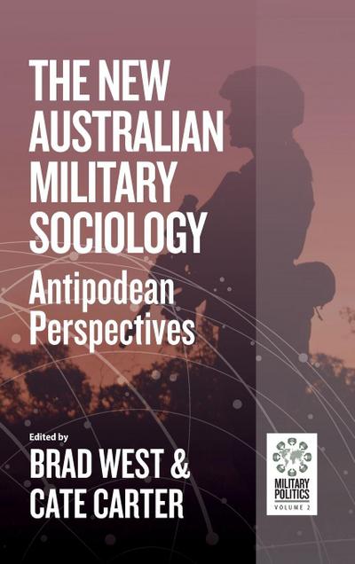 The New Australian Military Sociology