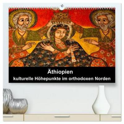 Äthiopien - kulturelle Höhepunkte im orthdoxen Norden (hochwertiger Premium Wandkalender 2026 DIN A2 quer), Kunstdruck in Hochglanz
